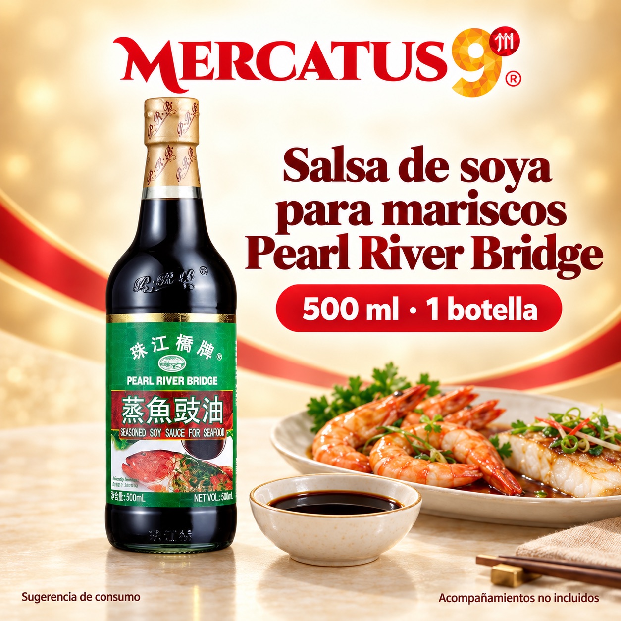 Sugerencia ilustrativa de consumo de Salsa de soya para mariscos Pearl River Bridge; acompañamientos no incluidos